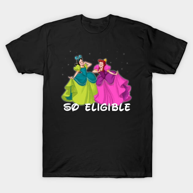 So Eligible T-Shirt by CherryGarcia